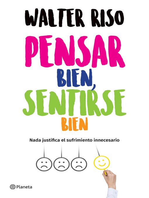 Title details for Pensar bien, sentirse bien (Edición mexicana) by Walter Riso - Available
